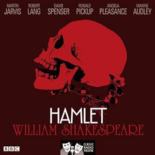 Hamlet (Classic Radio Theatre) Audiobook By William Shakespeare cover art