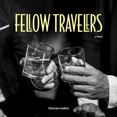 Fellow Travelers Audiolibro Por Thomas Mallon arte de portada