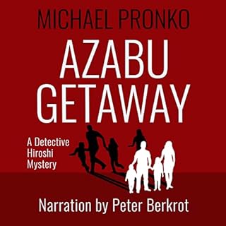 Azabu Getaway Audiobook By Michael Pronko cover art