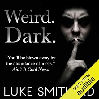 WEIRD. DARK. Audiolibro Por Luke Smitherd arte de portada