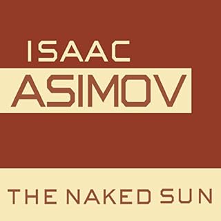 The Naked Sun Audiobook By Isaac Asimov cover art