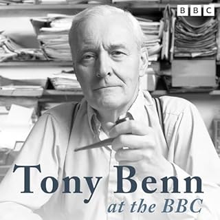 Tony Benn at the BBC cover art