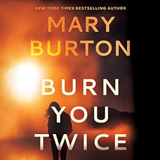 Burn You Twice Audiolibro Por Mary Burton arte de portada