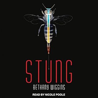 Stung Audiobook By Bethany Wiggins cover art