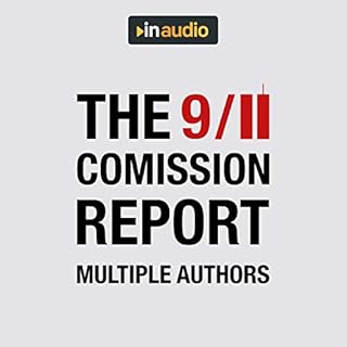 The 9/11 Commission Report Audiobook By Multiple Authors cover art