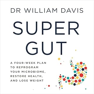 Super Gut Audiobook By Dr William Davis cover art