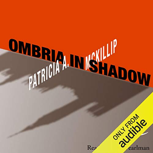 Ombria in Shadow Audiolibro Por Patricia A. McKillip arte de portada