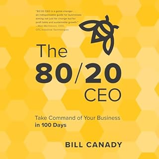 The 80/20 CEO Audiobook By Bill Canady cover art