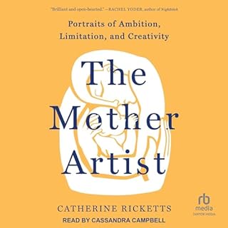 The Mother Artist Audiobook By Catherine Ricketts cover art