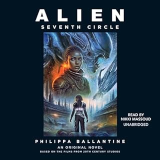 Alien: Seventh Circle Audiobook By Philippa Ballantine cover art