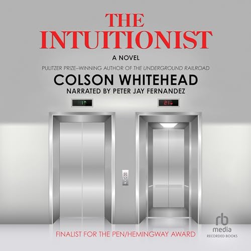 The Intuitionist Audiobook By Colson Whitehead cover art