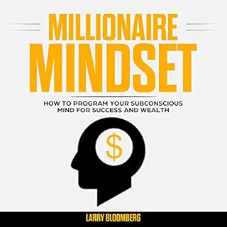 Millionaire Mindset Audiobook By Larry Bloomberg cover art