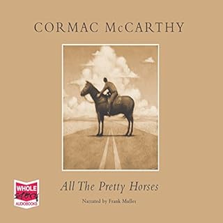 All the Pretty Horses Audiolibro Por Cormac McCarthy arte de portada