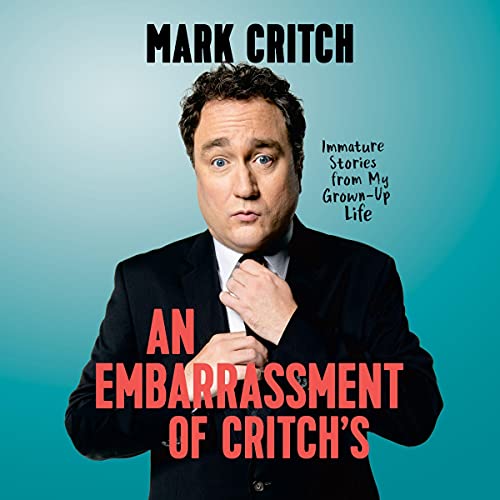 An Embarrassment of Critch's Audiolibro Por Mark Critch arte de portada