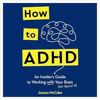 How to ADHD Audiolibro Por Jessica McCabe arte de portada