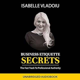 Business Etiquette Secrets Audiolibro Por Isabelle Vladoiu arte de portada