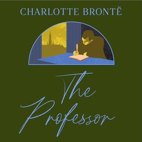 The Professor Audiolibro Por Charlotte Brontë arte de portada