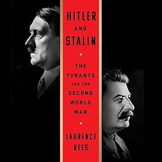 Hitler and Stalin Audiobook By Laurence Rees cover art