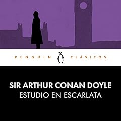 Estudio en escarlata [A Study in Scarlet] Audiobook By Arthur Conan Doyle cover art