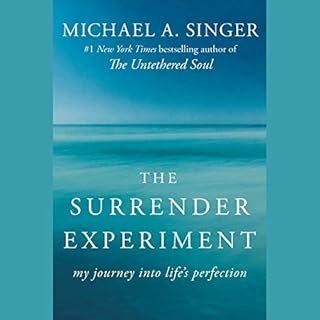 The Surrender Experiment Audiobook By Michael A. Singer cover art