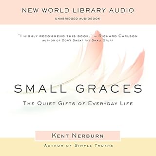 Small Graces Audiolibro Por Kent Nerburn arte de portada