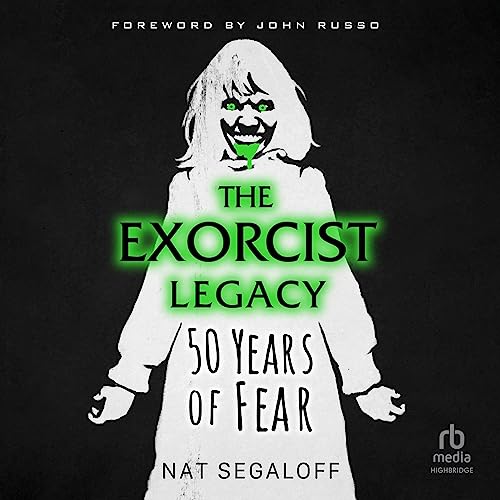 The Exorcist Legacy Audiobook By Nat Segaloff cover art