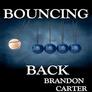 Bouncing Back Audiobook By Brandon Carter cover art