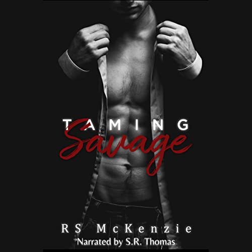 Taming Savage Audiobook By RS McKenzie cover art