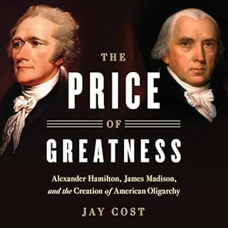 The Price of Greatness Audiobook By Jay Cost cover art