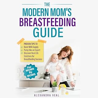 Modern Mom's Breastfeeding Guide Audiolibro Por Alexandra Veal arte de portada