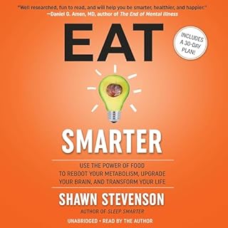 Eat Smarter Audiobook By Shawn Stevenson cover art