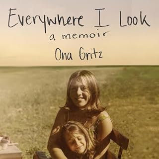 Everywhere I Look Audiolibro Por Ona Gritz arte de portada