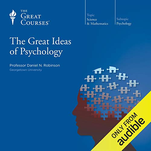 The Great Ideas of Psychology Audiolibro Por Daniel N. Robinson, The Great Courses arte de portada