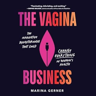 The Vagina Business Audiobook By Marina Gerner cover art