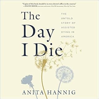 The Day I Die Audiolibro Por Dr. Anita Hannig arte de portada