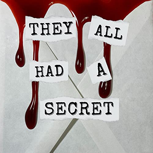 They All Had a Secret Audiobook By Michele Leathers cover art