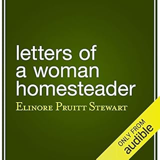 Letters of a Woman Homesteader Audiolibro Por Elinore Pruitt Stewart arte de portada