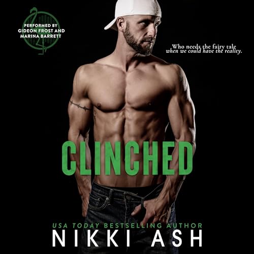 Clinched Audiobook By Nikki Ash cover art