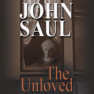 The Unloved Audiobook By John Saul cover art