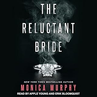 The Reluctant Bride Audiobook By Monica Murphy cover art