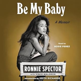 Be My Baby Audiolibro Por Ronnie Spector, Vince Waldron - contributor, Keith Richards - foreword arte de portada