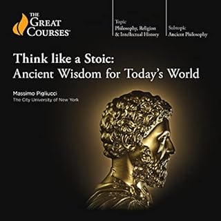 Think like a Stoic Audiolibro Por Massimo Pigliucci, The Great Courses arte de portada