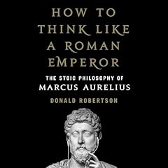 How to Think Like a Roman Emperor cover art