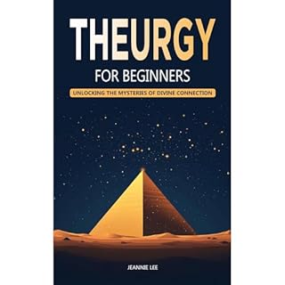 Theurgy for Beginners Audiobook By Jeannie Lee cover art