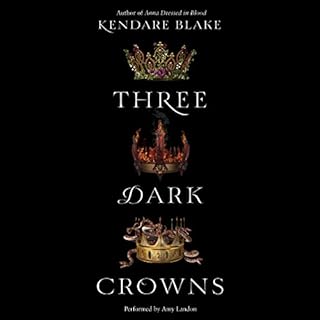 Three Dark Crowns Audiobook By Kendare Blake cover art