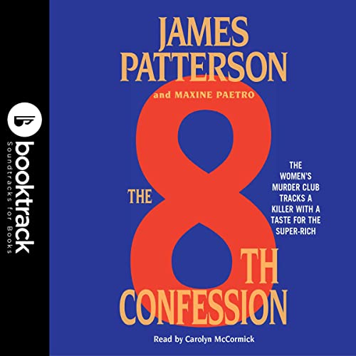 The 8th Confession: Booktrack Edition Audiobook By James Patterson, Maxine Paetro cover art