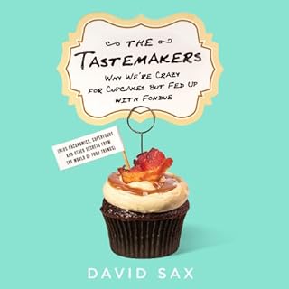 The Tastemakers Audiobook By David Sax cover art