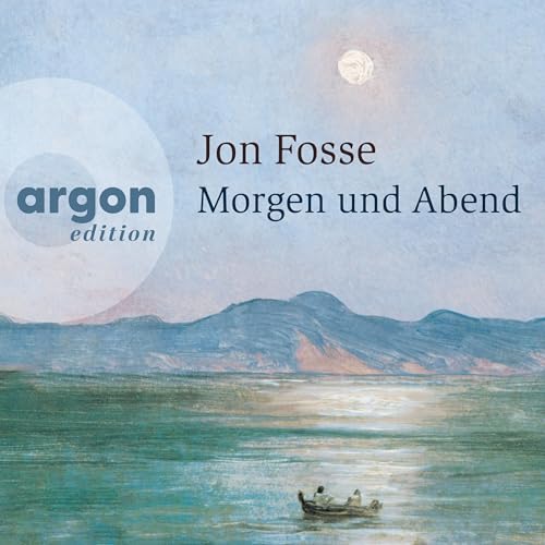 Morgen und Abend Audiobook By Jon Fosse, Hinrich Schmidt-Henkel - Übersetzer cover art