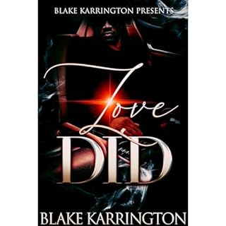 Love Did: A Novella Audiobook By Blake Karrington cover art