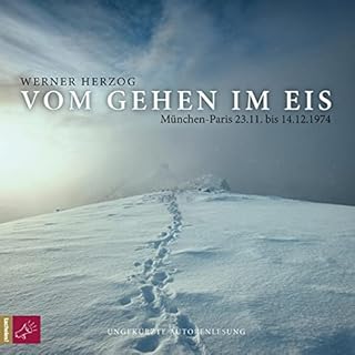 Vom Gehen im Eis Audiobook By Werner Herzog cover art